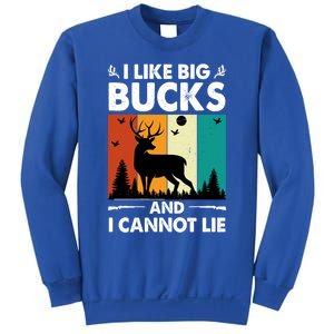 I Like Big Bucks And I Cannot Lie Hunting Gift Sweatshirt