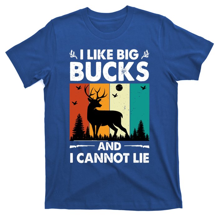 I Like Big Bucks And I Cannot Lie Hunting Gift T-Shirt