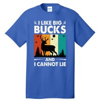 I Like Big Bucks And I Cannot Lie Hunting Gift Tall T-Shirt