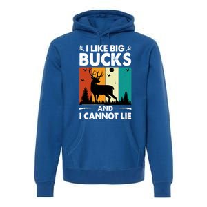 I Like Big Bucks And I Cannot Lie Hunting Gift Premium Hoodie