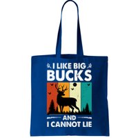 I Like Big Bucks And I Cannot Lie Hunting Gift Tote Bag