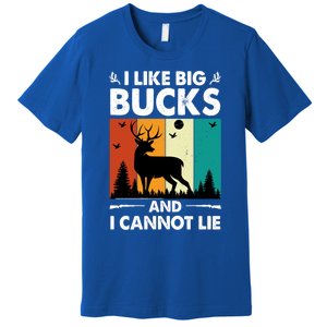 I Like Big Bucks And I Cannot Lie Hunting Gift Premium T-Shirt