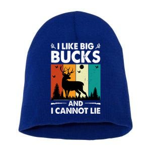 I Like Big Bucks And I Cannot Lie Hunting Gift Short Acrylic Beanie