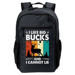 I Like Big Bucks And I Cannot Lie Hunting Gift Daily Commute Backpack