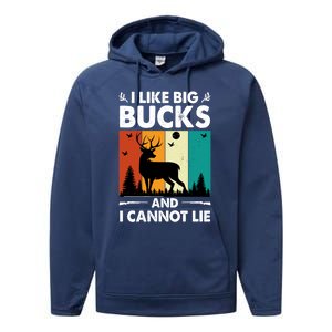 I Like Big Bucks And I Cannot Lie Hunting Gift Performance Fleece Hoodie