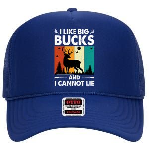 I Like Big Bucks And I Cannot Lie Hunting Gift High Crown Mesh Back Trucker Hat