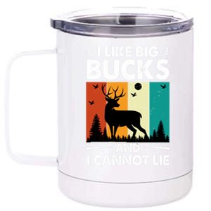 I Like Big Bucks And I Cannot Lie Hunting Gift 12 oz Stainless Steel Tumbler Cup