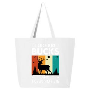 I Like Big Bucks And I Cannot Lie Hunting Gift 25L Jumbo Tote