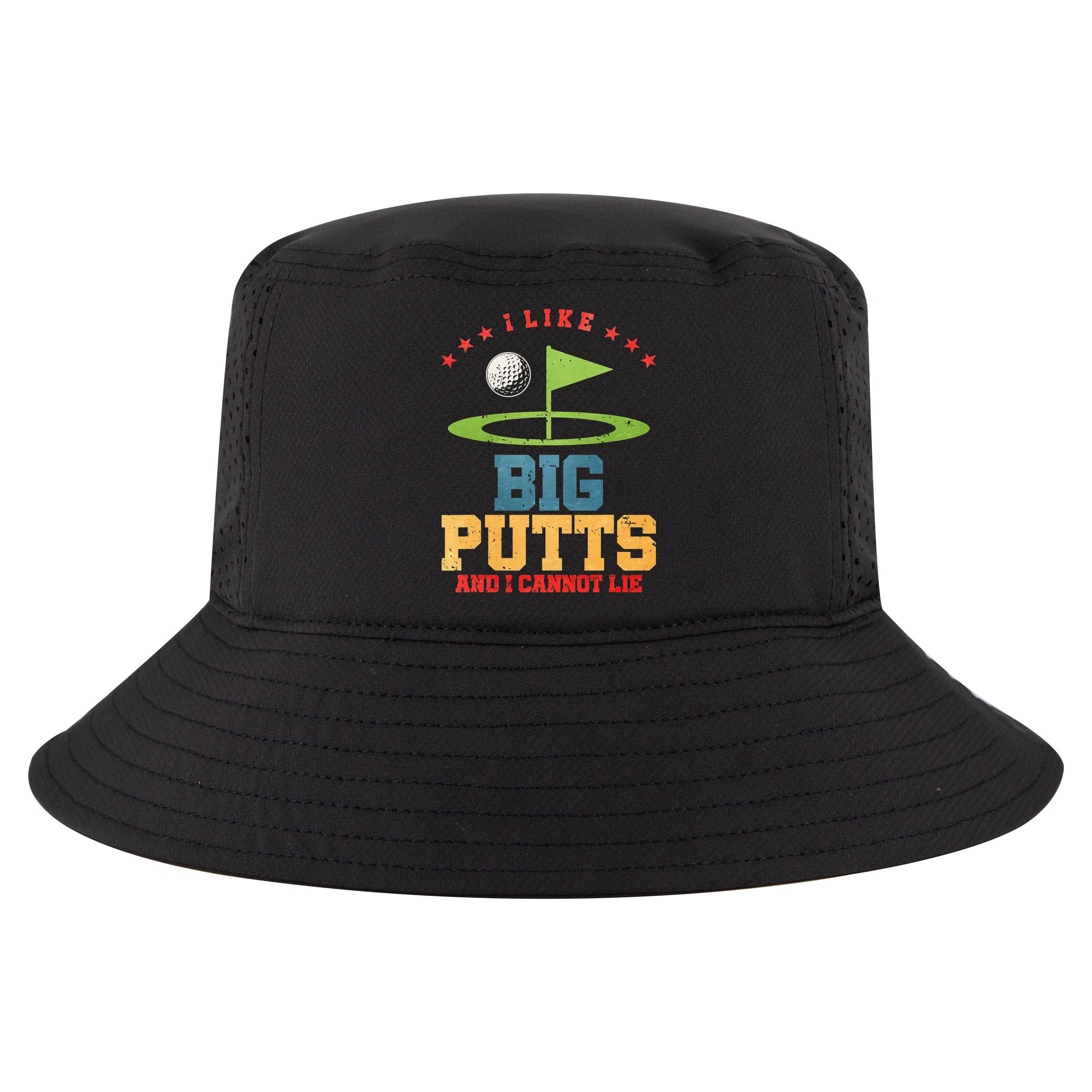 I like Big Putts And I Cannot Lie Funny Golf Cool Comfort Performance Bucket Hat