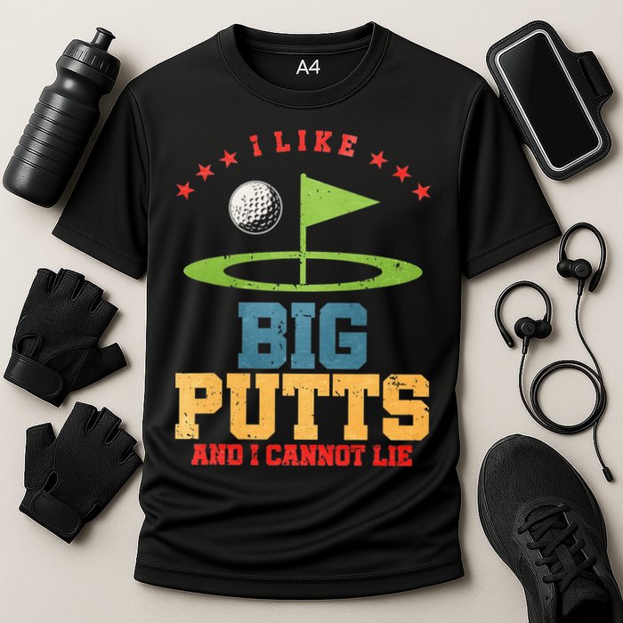 I like Big Putts And I Cannot Lie Funny Golf Performance Shirt