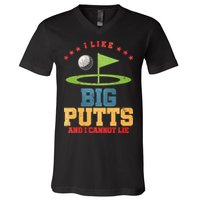 I like Big Putts And I Cannot Lie Funny Golf V-Neck T-Shirt