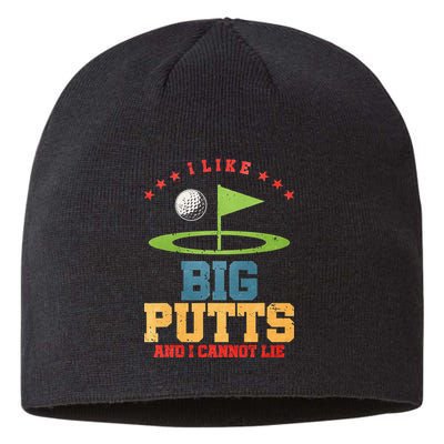 I like Big Putts And I Cannot Lie Funny Golf Sustainable Beanie