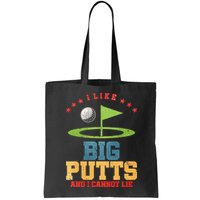 I like Big Putts And I Cannot Lie Funny Golf Bag