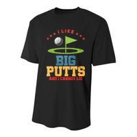 I like Big Putts And I Cannot Lie Funny Golf Youth Performance Sprint T-Shirt