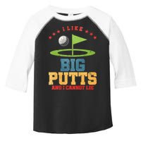 I like Big Putts And I Cannot Lie Funny Golf Toddler Fine Jersey T-Shirt