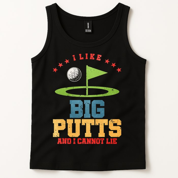 I like Big Putts And I Cannot Lie Funny Golf Tank Top