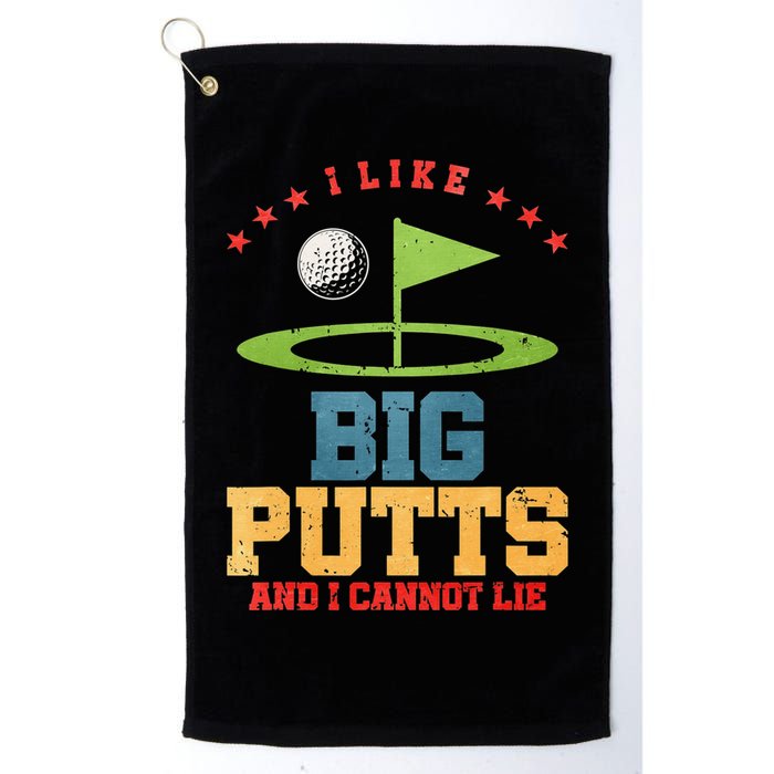 I like Big Putts And I Cannot Lie Funny Golf Golf Towel