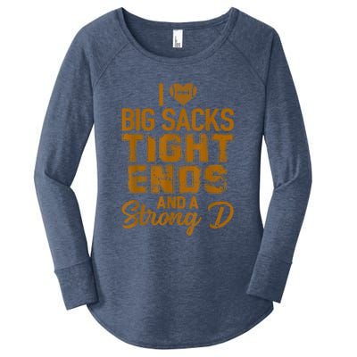 I Love Big Sacks Tight Ends And Strong D Funny Football Women's Perfect Tri Tunic Long Sleeve Shirt