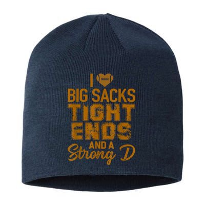 I Love Big Sacks Tight Ends And Strong D Funny Football Sustainable Beanie