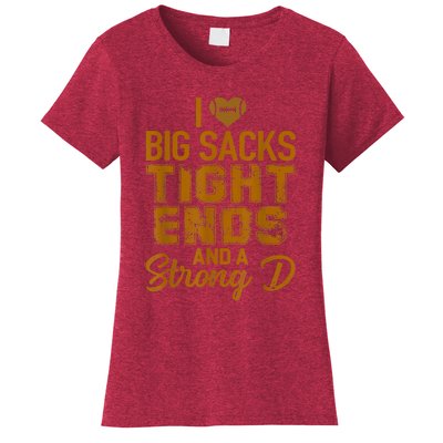 I Love Big Sacks Tight Ends And Strong D Funny Football Women's T-Shirt