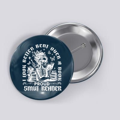 I Look Better Bent Over A Book Proud Smut Reader Book Lover Button