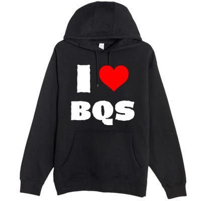 I Love Bqs Premium Pullover Hoodie
