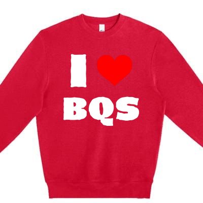 I Love Bqs Premium Crewneck Sweatshirt