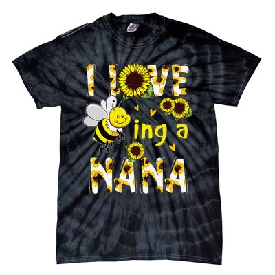 I Love Being A Nana Sunflower Bee, Mother's Day Tie-Dye T-Shirt