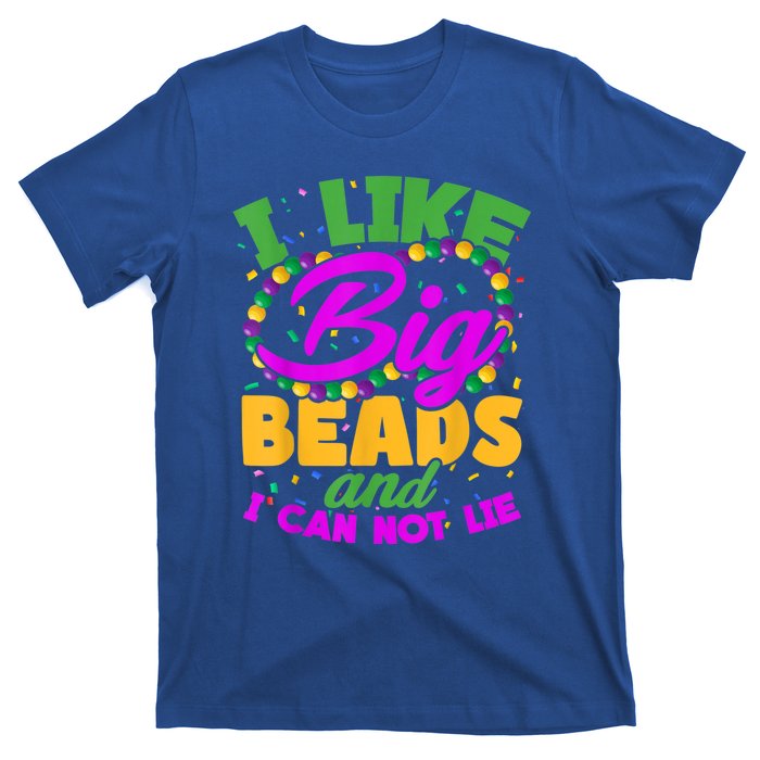 I Like Big Beads And I Can Not Lie. T-Shirt