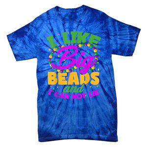 I Like Big Beads And I Can Not Lie. Tie-Dye T-Shirt