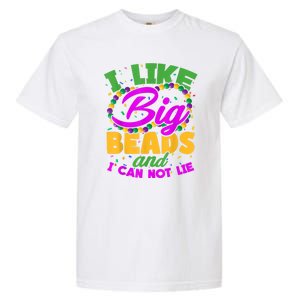 I Like Big Beads And I Can Not Lie. Garment-Dyed Heavyweight T-Shirt