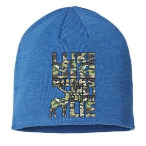 I Like Big Bucks And I Cannot Lie Hunting Deer Archery Rifle Gift Sustainable Beanie