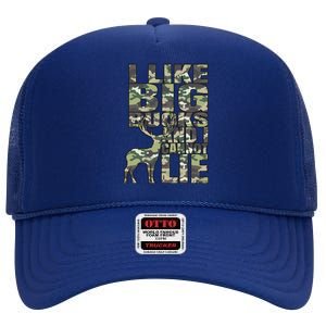 I Like Big Bucks And I Cannot Lie Hunting Deer Archery Rifle Gift High Crown Mesh Back Trucker Hat