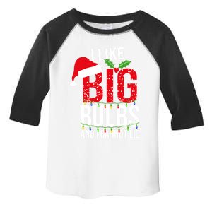 I Like Big Bulbs And Cannot Lie Christmas Light Decorator Gift Toddler Fine Jersey T-Shirt