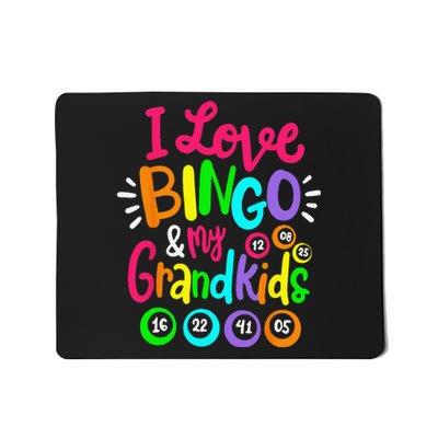 I Love Bingo And My Grand Funny Bingo Player Mousepad