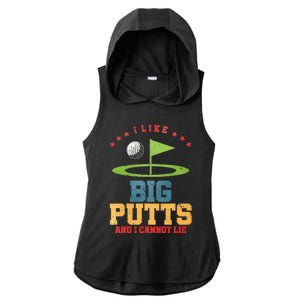 I Like Big Putts And I Cannot Lie Funny Golf Player Ladies PosiCharge Tri-Blend Wicking Draft Hoodie Tank