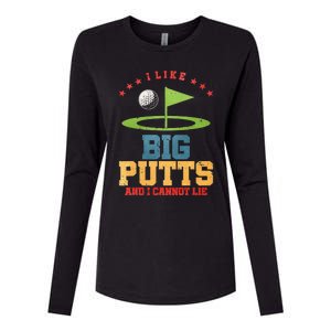 I Like Big Putts And I Cannot Lie Funny Golf Player Womens Cotton Relaxed Long Sleeve T-Shirt