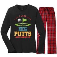 I Like Big Putts And I Cannot Lie Funny Golf Player Women's Long Sleeve Flannel Pajama Set 