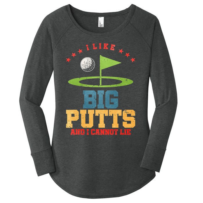 I Like Big Putts And I Cannot Lie Funny Golf Player Women's Perfect Tri Tunic Long Sleeve Shirt