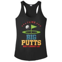 I Like Big Putts And I Cannot Lie Funny Golf Player Ladies PosiCharge Competitor Racerback Tank