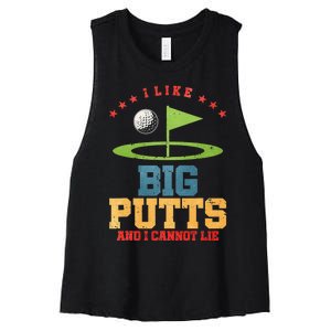 I Like Big Putts And I Cannot Lie Funny Golf Player Women's Racerback Cropped Tank