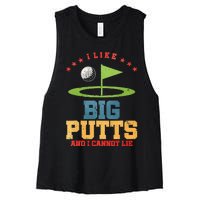 I Like Big Putts And I Cannot Lie Funny Golf Player Women's Racerback Cropped Tank