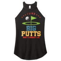 I Like Big Putts And I Cannot Lie Funny Golf Player Women's Perfect Tri Rocker Tank