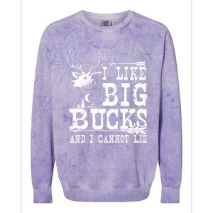 I Like Big Bucks And I Cannot Lie Gift Deer Hunting Gift Colorblast Crewneck Sweatshirt