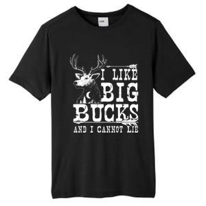 I Like Big Bucks And I Cannot Lie Gift Deer Hunting Gift Tall Fusion ChromaSoft Performance T-Shirt