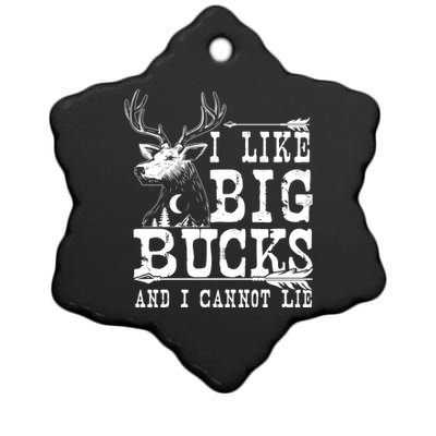 I Like Big Bucks And I Cannot Lie Gift Deer Hunting Gift Ceramic Star Ornament