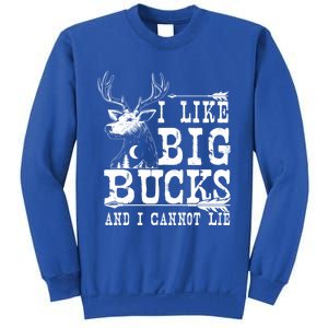 I Like Big Bucks And I Cannot Lie Gift Deer Hunting Gift Sweatshirt