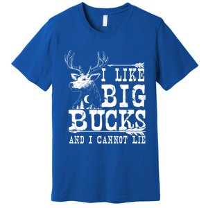 I Like Big Bucks And I Cannot Lie Gift Deer Hunting Gift Premium T-Shirt