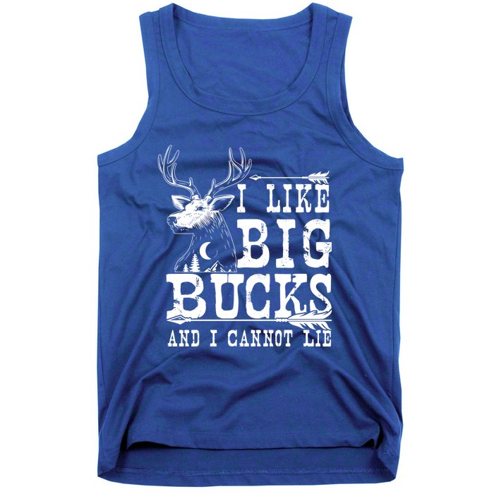 I Like Big Bucks And I Cannot Lie Gift Deer Hunting Gift Tank Top