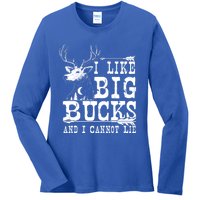 I Like Big Bucks And I Cannot Lie Gift Deer Hunting Gift Ladies Long Sleeve Shirt